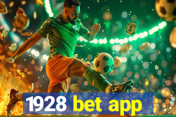 1928 bet app